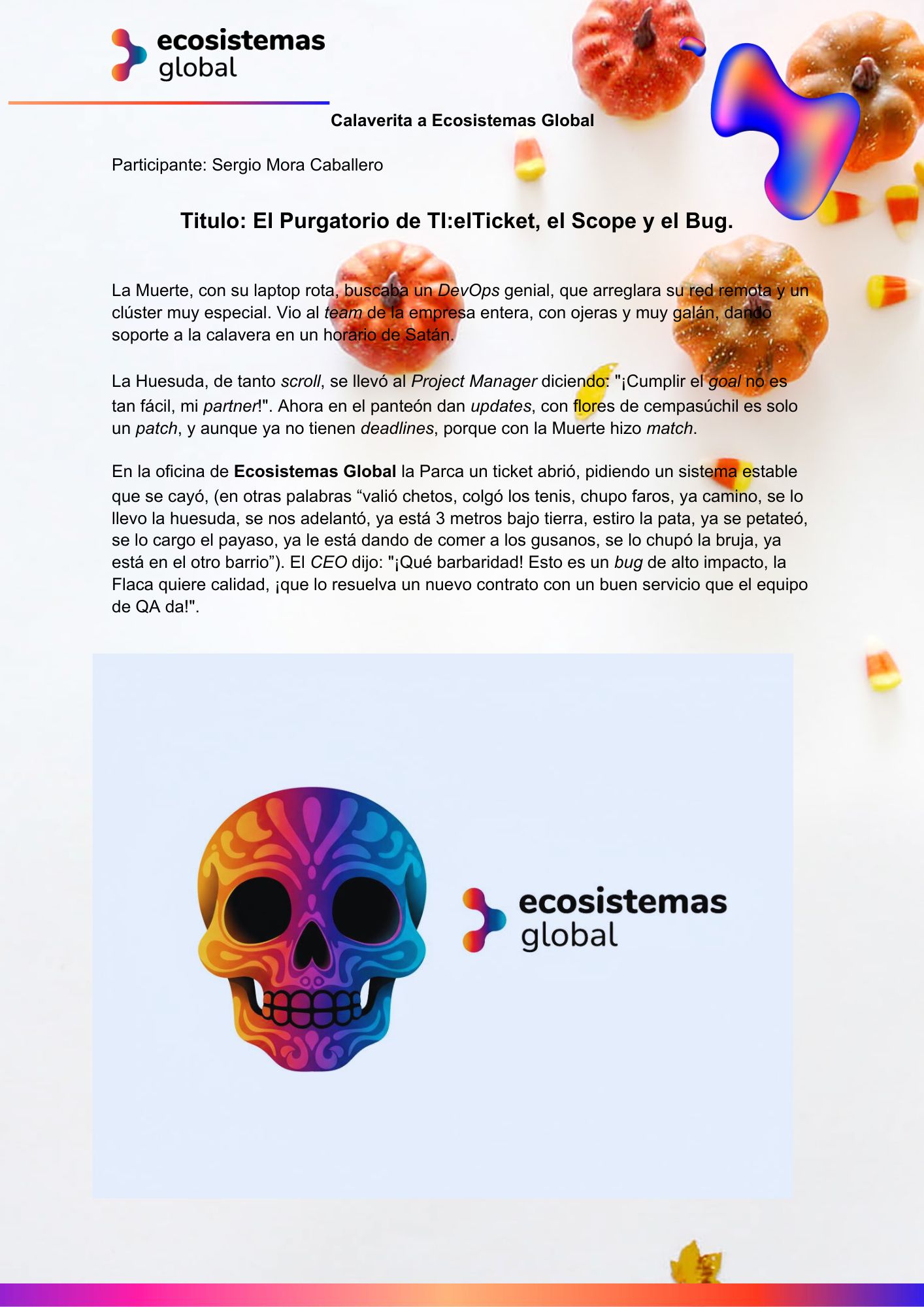 ''El Purgatorio de TI: el Ticket, el Scope y el Bug''